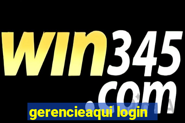 gerencieaqui login